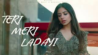 TERI MERI LADAYI (Full Song) Maninder Buttar feat. Tania | Akasa | Arvindr Khaira | MixSingh #Jugni