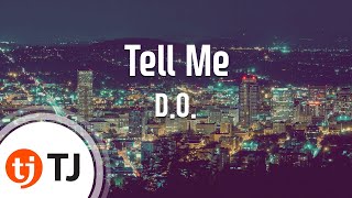 [TJ노래방] Tell Me(What Is Love) - D.O.(EXO) / TJ Karaoke