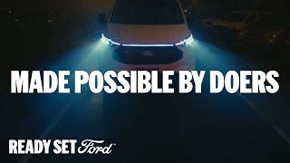 Mornings. Made Possible by Doers. | Ready. Set. Ford.