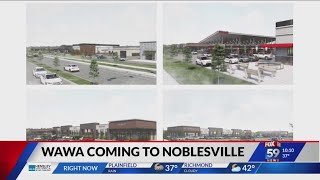 Noblesville will be home to one of Indiana’s first Wawa stores