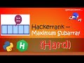 Hackerrank - Maximum Subarray walkthrough #Python #Hackerrank