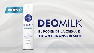 ¡Nuevo NIVEA DEOMILK! El Poder de la Crema en tu Antitranspirante | NIVEA