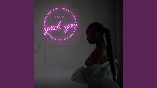 Yeah You (Thinkin Bout You)