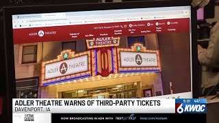 Adler Theatre warns of 3rd party ticket sellers