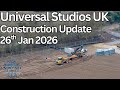 Universal Studios UK Construction Update 26th Jan 2026