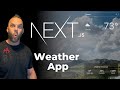 Build A NEXT JS Weather App - OpenWeatherMap API - Tutorial