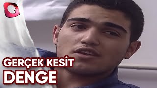 Gerçek Kesit | Denge