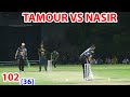 TAMOUR MIRZA VS NASIR PATHAN BIGEST MATCH IN PAKISTAN TAPE BALL CRICKET BEST MATCH BEST BATTING