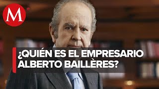 Murió el empresario Alberto Baillères González