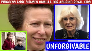 Princess Anne EMBARRASSES Queen Camilla in Public For CRUEL MALTREATMENT Of Prince Louis \u0026 Charlotte