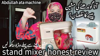 AattA machine honest  review | stand mixer | aata gondny wali machine | Daily routine life