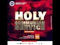 RCCG JUNE HOLY COMMUNION 2021 || GOD BLESS YOU 6 (PEACE BE STILL)