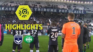 Girondins de Bordeaux - AS Saint-Etienne (3-0) - Highlights - (GdB - ASSE) / 2017-18
