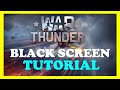 War Thunder – How to Fix Black Screen & Stuck on Loading Screen