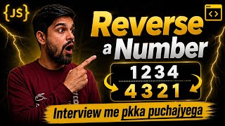 Reverse a Number in JavaScript in Hindi | JavaScript Interview Question