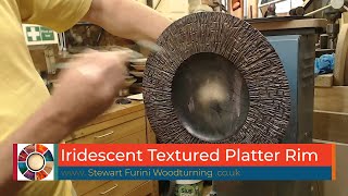 Woodturning an Iridescent Textured Platter Rim