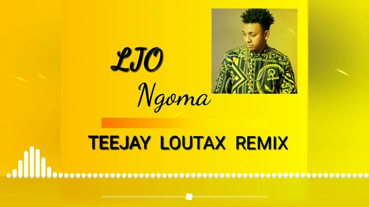 LJO_-_ Ngoma Remix By TEEJAY LOUTAX (Nouveauté Gasy 2023) - YouTube