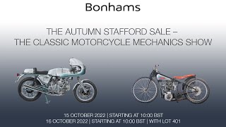 Bonhams - The Autumn Stafford Sale – The Classic Motorcycle Mechanics Show - Sunday 16th October