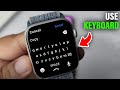 How to Use Keyboard on Apple Watch (ANY Series)