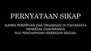 Pernyataan Sikap Organisasi di Yogyakarta Mendesak Disahkannya RUU Penghapusan Kekerasan Seksual