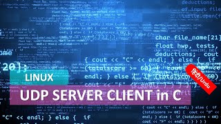 UDP SERVER CLIENT LINUX Network Programming in C Complete Code Function Explanation in Hindi Urdu