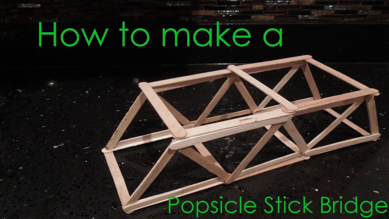 How To Build A Popsicle Stick Truss Bridge Flatdisk24 How To Build A Popsicle Stick Truss Bridge Flatdisk24