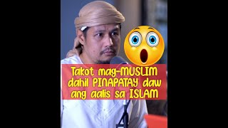 Takot Mag-Muslim dahil pinapatay daw ang aalis sa Islam!