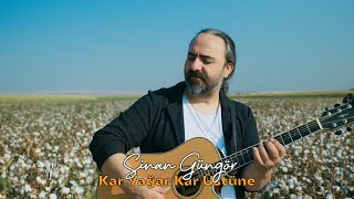 Sinan Güngör - Kar Yağar Kar Üstüne (Official Video)