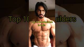 Top 10 Bodybuilders in India