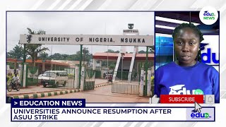 Universities Announce there Resumption Dates: - ASUU STRIKE UPDATE