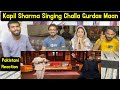 Kapil Sharma Singing Challa || Gurdas Maan Ji की 