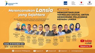 Webinar Mengoptimalkan Teknologi Digital untuk Mendukung Pelayanan Kepada Lansia