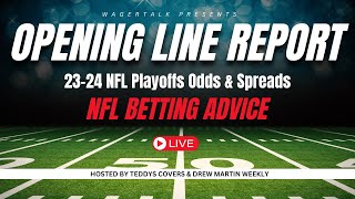 The Opening Line Report | 2024 AFC & NFC Championship Odds & Spreads | NFL Betting Advice | Jan 22