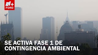 Se activa Fase 1 de Contingencia Ambiental por ozono en zona metropolitana del Valle de México