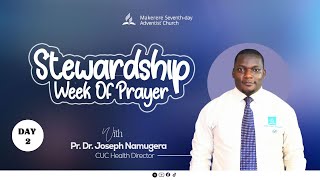 Stewardship week of prayer ||  Pr. Dr. JOSEPH NAMUGERA || Day 2