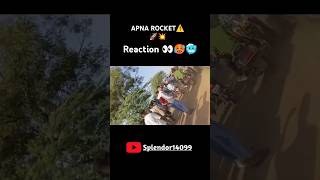 Apna rocket 🚀💥 reaction 👀🥶🥵 check 🥵 SPLENDOR sound check 🥶💥⚠️🚀#_shorts #video #modified #_trending🥶