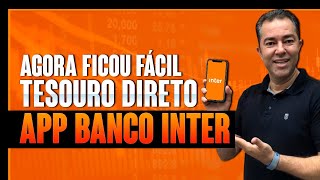 [NOVO] Tesouro Direto no APP do Banco Inter. | Excelência no Bolso