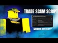 BEST MM2 TRADE SCAM AND DUPE SCRIPT 2025 (SCRIPT IN DESCRIPTION)