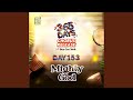 MIGHTY GOD (365 DAYS CHORUS, DAY 153)