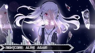 Nightcore ➤ Alive Again [3LAU & Emma Hewitt]