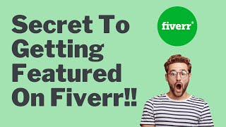 Secret To Getting Featured On Fiverr | Vox Caritate