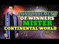 MISTER CONTINENTAL WORLD 2024 ANNOUNCEMENT OF WINNERS