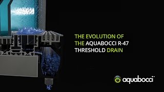 Aquabocci R-47 Threshold Drain