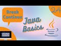 Break and Continue in Java - Java Basics 2.4