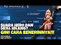 Cara Mengatasi Suara Hero Dan Skill Mobile Legend Hilang