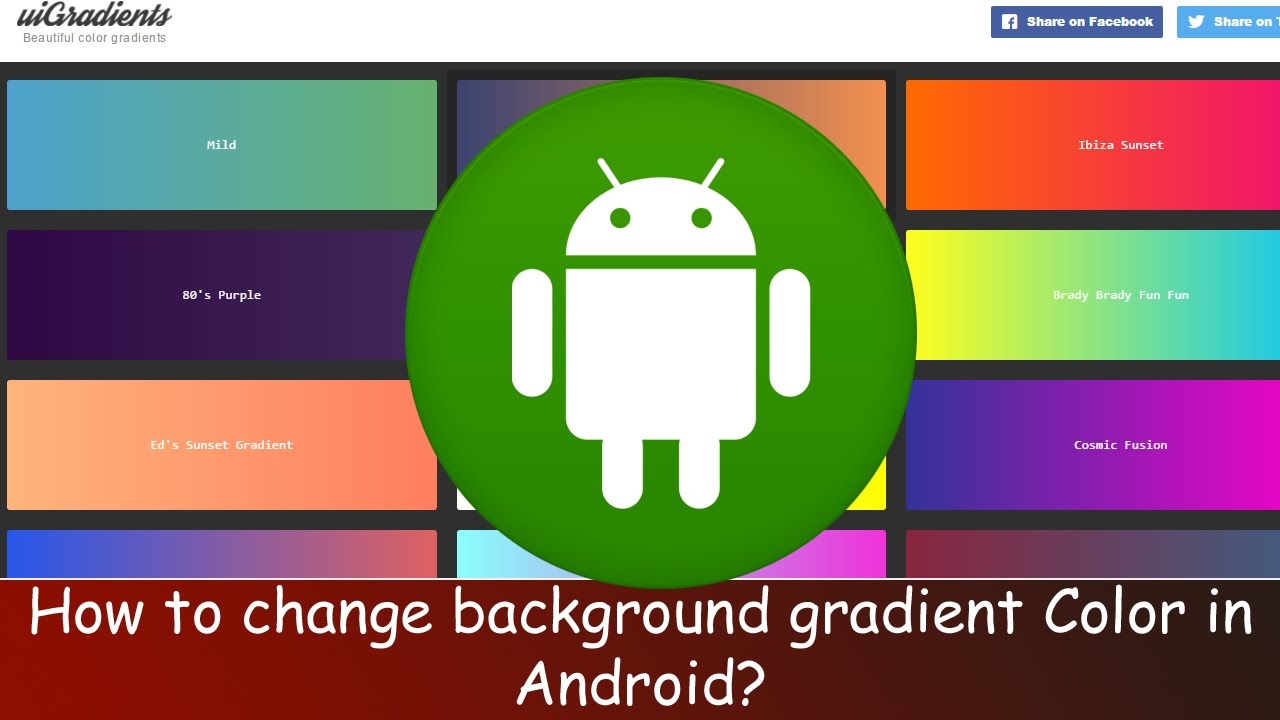 How To Set Background Gradient Color In Android, Android Studio 2016 ...