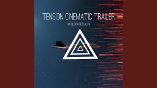 Tension Cinematic Trailer