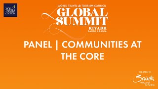 WTTC Global Summit Saudi Arabia 2022 Panel - Communities at the Core (English)