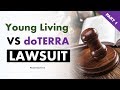 Young Living VS doTERRA Lawsuit Outcome (Part 1)