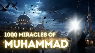 1000 Miracles of the Muhammad s.a.w | Islamic Lectures